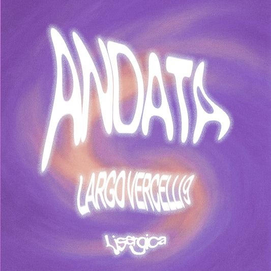 ANDATA da largo vercelli,9 h 01:00